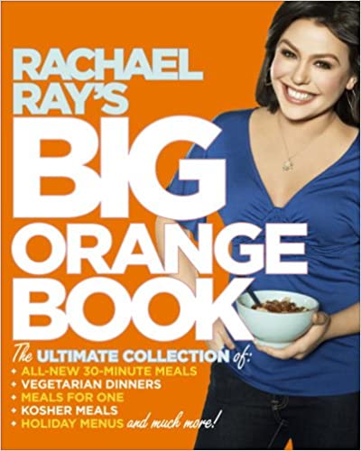Cover of "Rachael Ray's Big Orange Book" with Rachael holding a bowl.